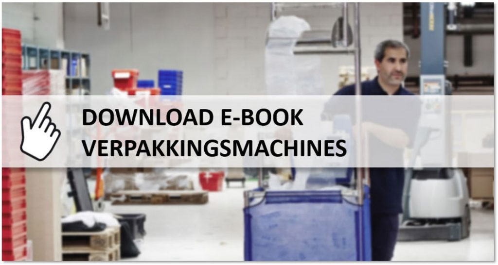 Download ons E-book en kom meer te weten over zowel verpakkingsmachines als -systemen.